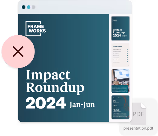 Image montrant un rapport numérique « Impact Roundup 2024 » à côté d’une icône PDF avec un X rouge, symbolisant des documents obsolètes Image montrant un rapport numérique « Impact Roundup 2024 » à côté d’une icône PDF avec un X rouge, symbolisant des documents obsolètes