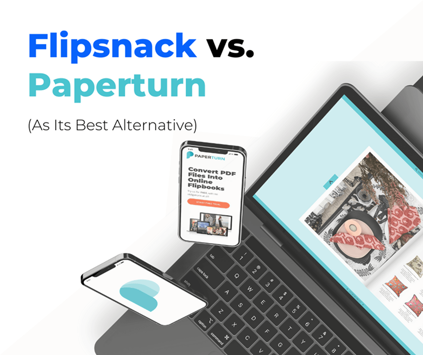 Flipsnack vs. Paperturn (As Its Best Alternative)