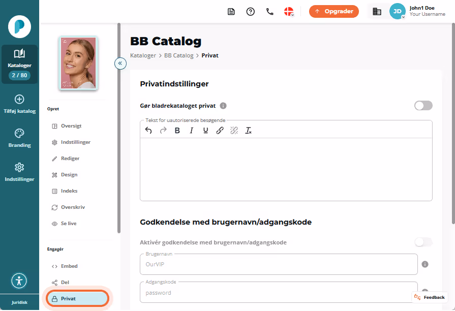 Privatlivsindstillinger med mulighed for brugernavn/adgangskode og IP-godkendelse Privatlivsindstillinger med mulighed for brugernavn/adgangskode og IP-godkendelse