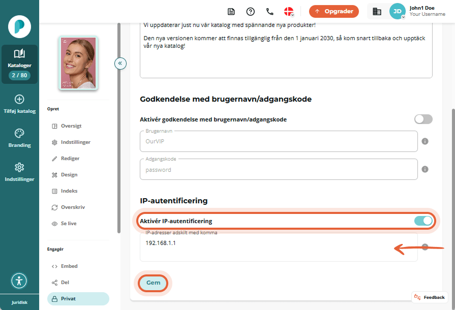 IP-godkendelse aktiveret med en eksempel-IP-adresse indtastet og knappen Gem fremhævet