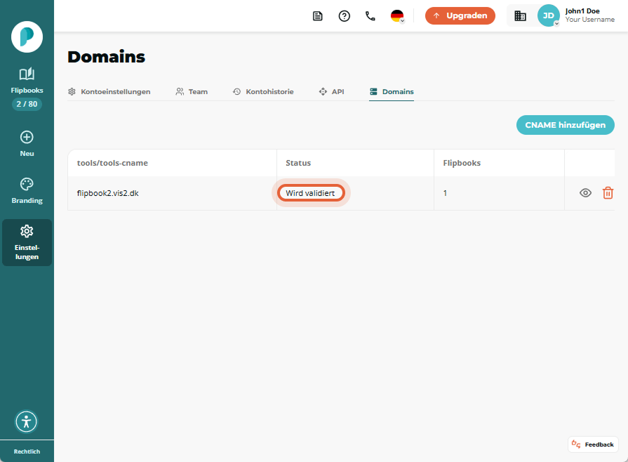 Domains-Liste mit einem CNAME-Eintrag, bei dem das Statusabzeichen „Validating“ hervorgehoben ist.
