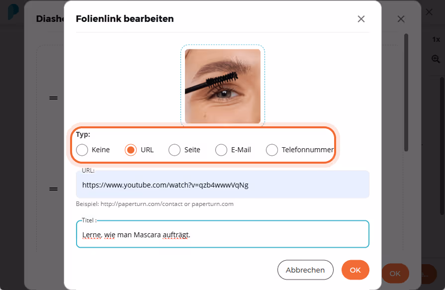 Das Fenster „Folie-Link bearbeiten“ zeigt eine Video-URL und den Titel „Mascara auftragen lernen“. Das Fenster „Folie-Link bearbeiten“ zeigt eine Video-URL und den Titel „Mascara auftragen lernen“.