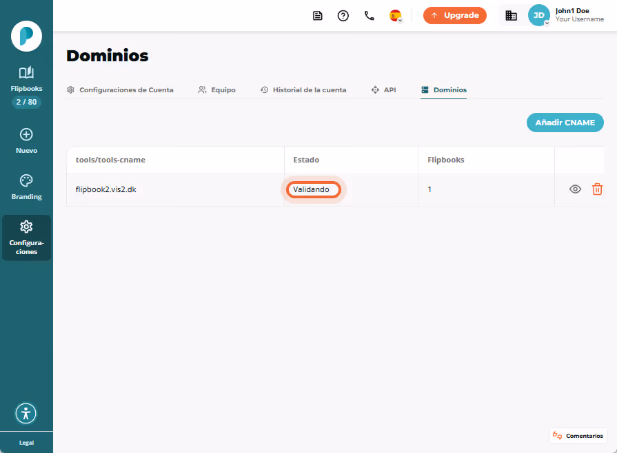 Lista de dominios mostrando una entrada CNAME con la insignia de estado “Validating” resaltada.