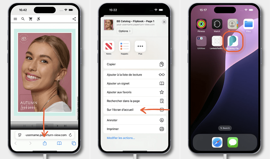 Trois écrans d’iPhone montrent comment ajouter une flipbook à l’écran d’accueil : ouverture de la fl
