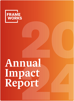 Frameworks annual
  impact report flipbook cover