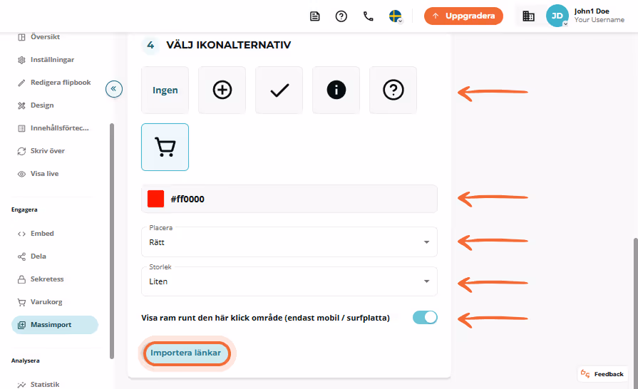 Massimport steg 4 visar ikonval, kundvagn vald, och knappen ”Import links” markerad.
