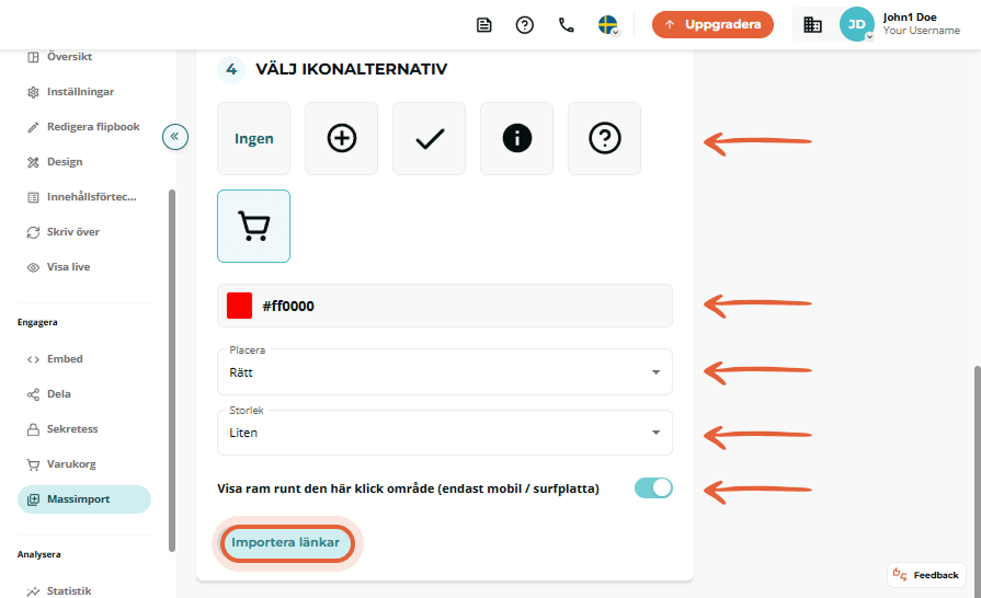 Massimport steg 4 visar ikonval, kundvagn vald, och knappen ”Import links” markerad.