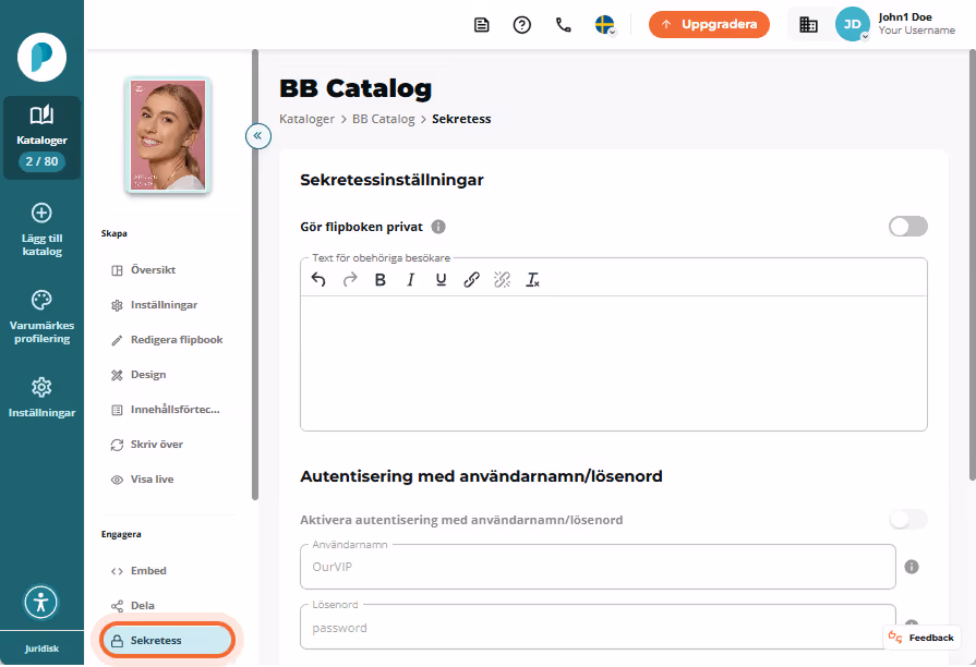 Sekretessinställningar med alternativ för användarnamn/lösenord och IP-autentisering